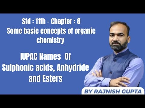 IUPAC Name of Sulphonic acid, Anhydride and esters
