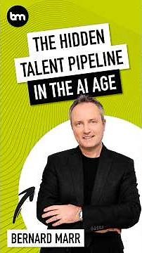 The Hidden Talent Pipeline In The AI Age