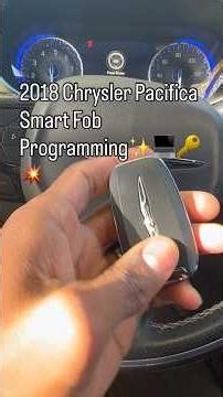 2018 Chrysler Pacifica Smart Key Programming ✨🔑🚙