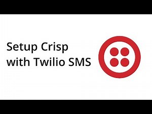 How to link Crisp to a Twilio SMS Phone Number