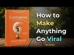 Contagious by Jonah Berger – Why Some Ideas Go Viral (Full Summary)