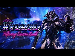 Warframe | Hydroid [Prime] | Pilfering Swarm Build