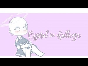 ~ The crystal oc challlenge ~