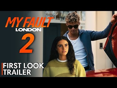 My Fault London 2 Trailer 2026 | Release Date, Plot & Everything We Know So Far!