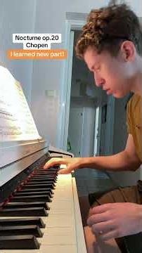 Learned new parts of Chopin nocturne op.20 #piano #chopin #nocturne