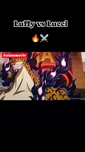 13K views · 205 reactions | Luffy vs Lucci ⚔️ #onepiece #animemovie #monkeydluffy #anime #followme #animelover #StarsEverywhere | Anime Movie | Facebook