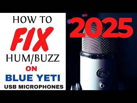 How To Fix Your Yeti Microphone Humming Sound in 2 Minutes