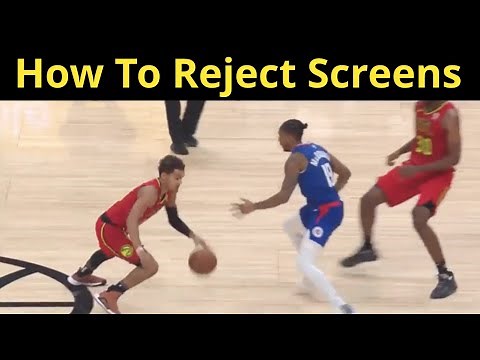 How To Reject Screens (Pick and Roll)