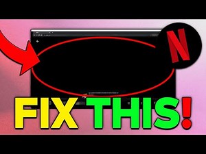 How To Fix Netflix Black Screen