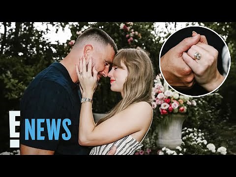 Taylor Swift & Travis Kelce Are Engaged | E! News