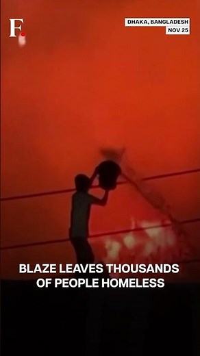 Dhaka: Massive Blaze Tears Through Korail Slum | Subscribe to Firstpost | N18G