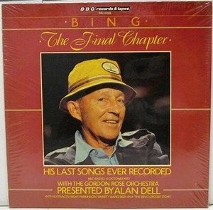 Bing Crosby - Bing - The Final Chapter
