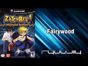 Zatch Bell! Mamodo Battles OST - 22 Fairywood [HD HPS]