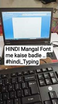 Hindi mangal font me kaise badle #mangal_font_change #mangaltyping #hindityping #upsssc #typingskill