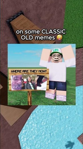 Where Are These Classic Memes Now Part 5 😭🙏 #roblox #robloxrant #rblx #relatable