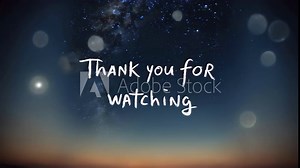 Thank you message appears over stunning milky way sky. Background that says thank you for watching
