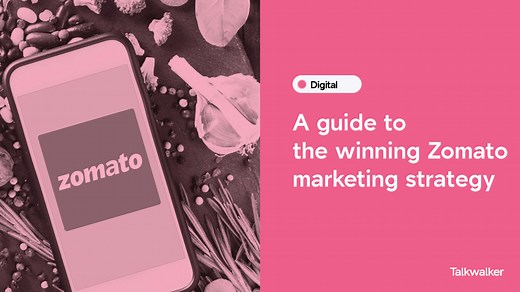 A guide to the winning Zomato marketing strategy