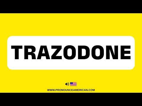 How to Pronounce Trazodone (Correctly) | How to Say Trazodone