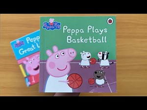 12. Peppa Pig Plays Basketball: Read Aloud Peppa’s Great Library Collection for Children