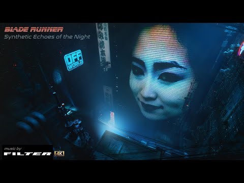 Blade Runner | SYNTHETIC ECHOES OF THE NIGHT | 4K AMBIENCE for work study and relaxation - 6 Hours