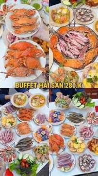 Buffet hải sản 280K tại Nha Trang #ilikebuffet #buffet