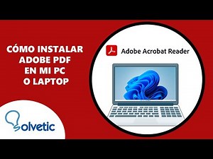 Como Instalar Adobe PDF en mi PC o Laptop | Adobe Reader
