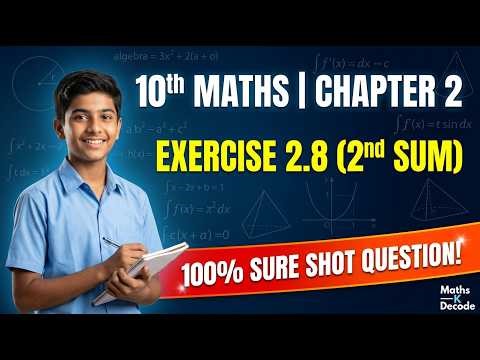 10th Maths Chapter 2 Ex 2.8 (2nd Sum) Full Clear Explanation | 2026