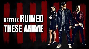 5 Netflix Live-Action Anime Adaptations That Went Horribly Wrong