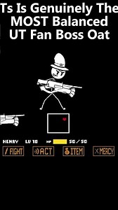 Ts Is Genuinely The MOST Balanced UT Fan Boss Oat #undertale #perfectlybalanced
