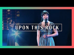Upon This Rock by New Creation Worship