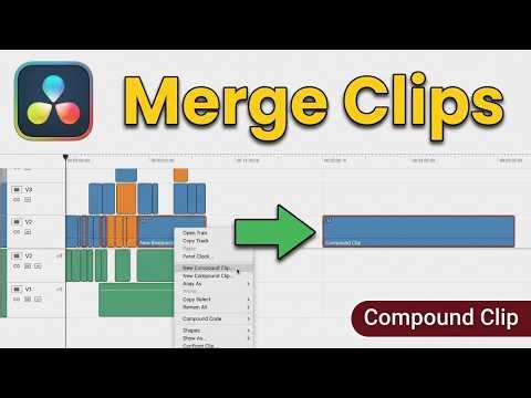DaVinci Resolve: How to Merge Clips (2026) — Compound Clip
