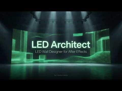 LED Architect for After Effects