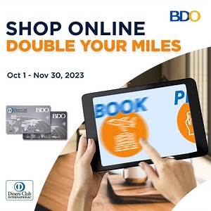 SHOP ONLINE and double your miles with BDO Diners Club Credit Card! Promo runs until November 30, 2023. Valid for a minimum cumulative spend of P10,000. BDO Diners Club Cards are accepted at Amazon, Emirates, Grab, merchants that accept PayPal payments, and more! Plus, you can BUY NOW, PAY LATER online at Lazada, Samsung, Power Mac Center, and others. For promo details, visit www.bdo.com.ph/diners-shop-online-double-miles No BDO Credit Card yet? Apply now and get up to P10,000 cashback! For deta