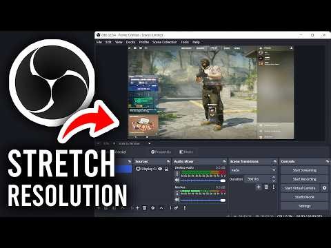 How To Stream & Record Stretched Resolution In OBS Studio - Full Guide
