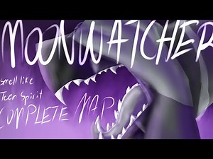 《Smells Like Teen Spirit》COMPLETE MOONWATCHER MAP