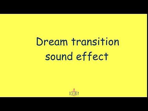 Dream transition sound effect
