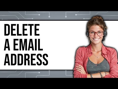 How to Delete a Email Address 2025 - Full Guide