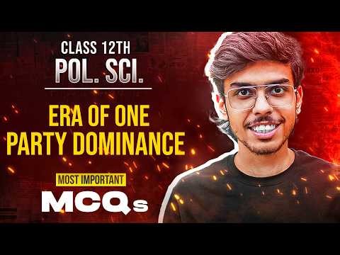 Era of One Party Dominance Class 12 Political Science Most Important MCQs Questions Board Exams