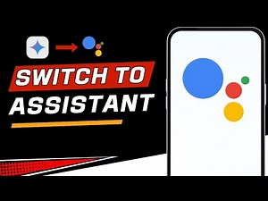 How to Switch Back to Google Assistant from Gemini on Android