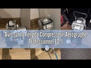 Avis sur la Fengda Compresseur Aerographe Professionnel FD-186 avec réservoir d’air/Régulateur de pr