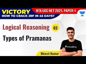 UGC NET 2021| VICTORY Course | Logical Reasoning by Bharat Kumar | Types of Pramanas