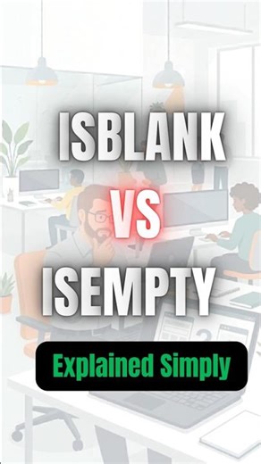 IsBlank vs IsEmpty Explained Simply