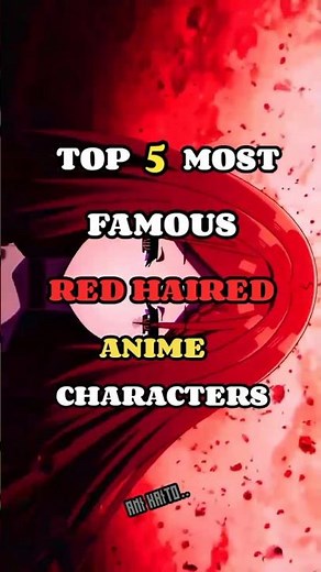 Top 5 most famous red haired anime characters! #top10 #animeshorts
