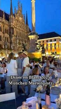 Diner en blanc Munich 2025 at Marienplatz 22.07.2025