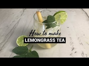 Make Lemongrass Tea in 1 Minute