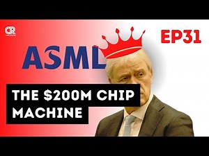 ASML: The Only Company Making the $200 Million Machine for Advanced Chips