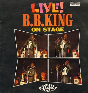 B.B. King - Live! B.B. King On Stage