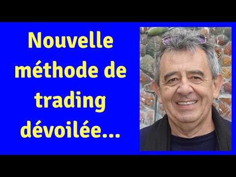 Nouvelle methode de trading devoilee