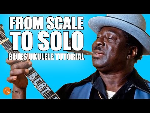 How to turn a scale into a professional sounding BLUES SOLO - Ukulele Tutorial