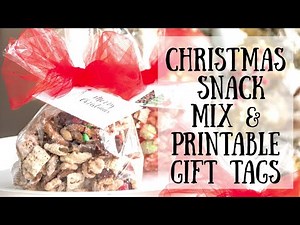 Christmas snack mix and printable gift tags